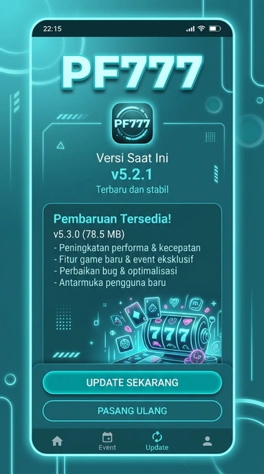 Riwayat Versi pf777 untuk Pengguna Android